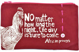 “ The Day is Sure to Come” African Proverb Pouch - Red